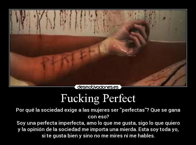 Fucking Perfect - 