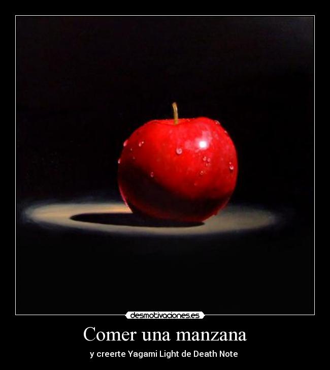 Comer una manzana - y creerte Yagami Light de Death Note