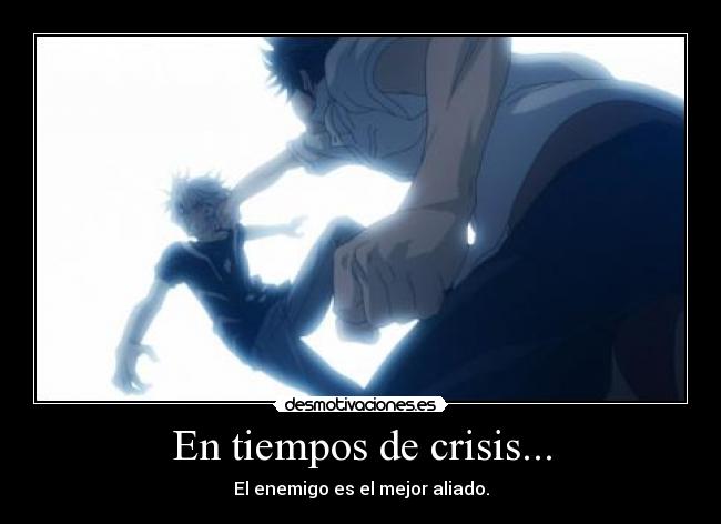 En tiempos de crisis... -
