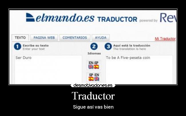 Traductor - Sigue así vas bien