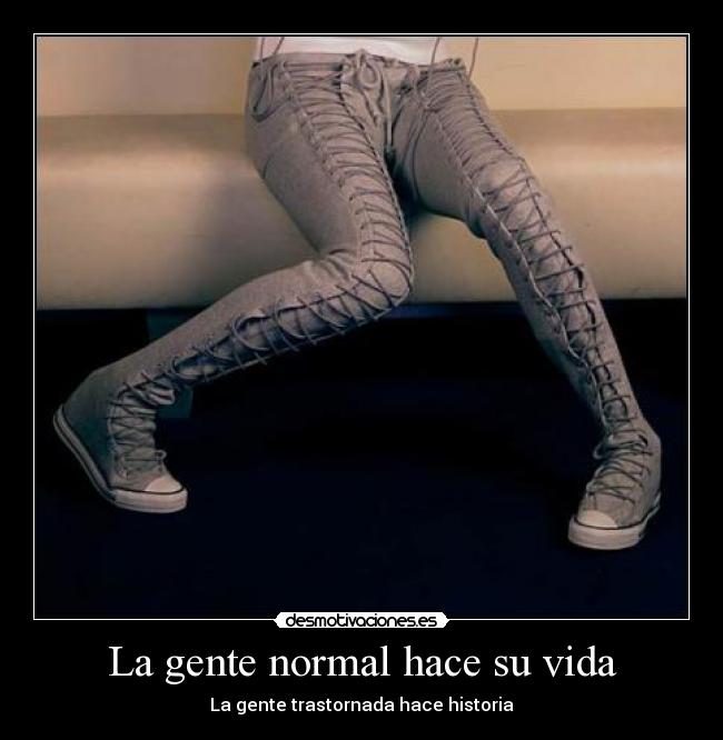 La gente normal hace su vida - 