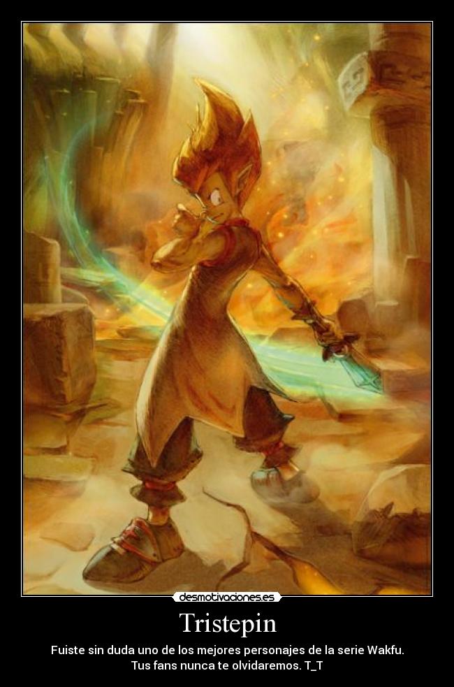 carteles tristepin tributo wakfu desmotivaciones