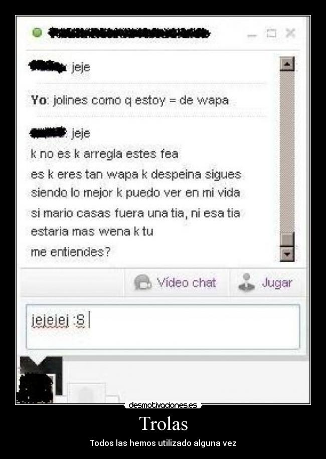 Trolas - Todos las hemos utilizado alguna vez