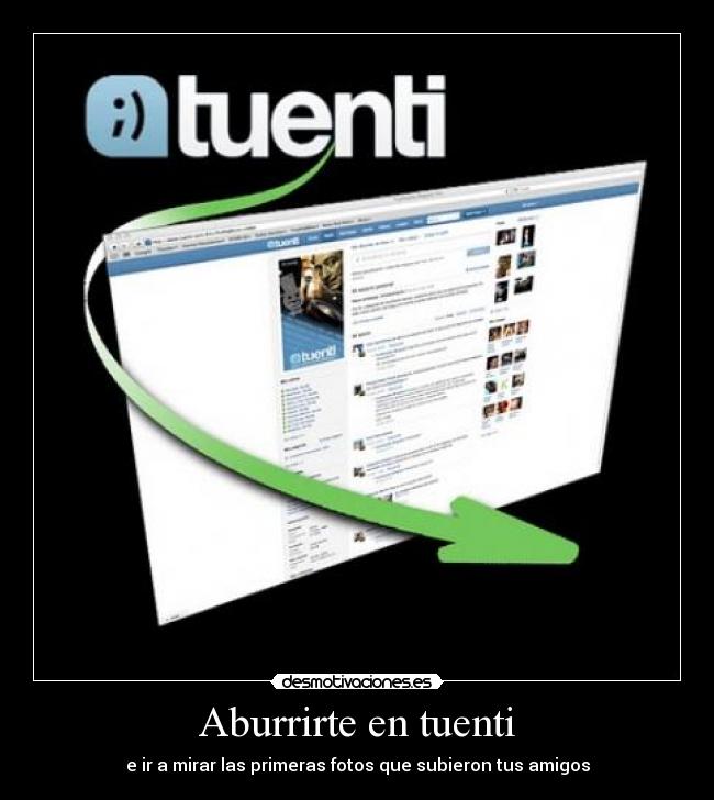 Aburrirte en tuenti -