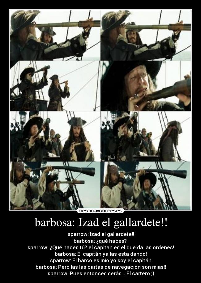 barbosa: Izad el gallardete!! -