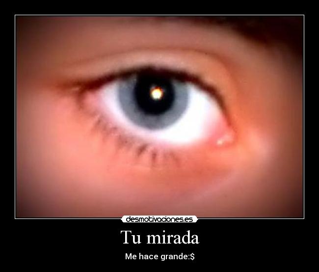 Tu mirada -