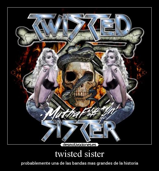 twisted sister -