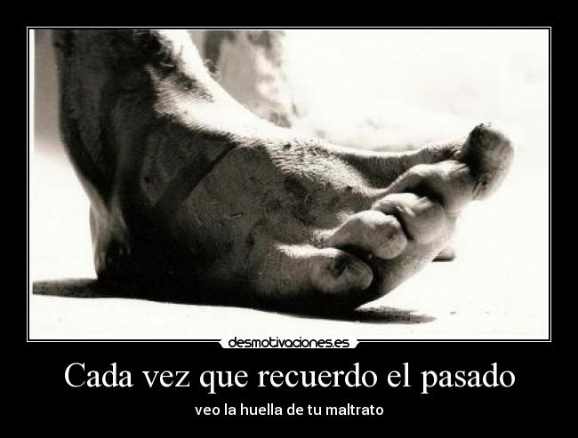 Cada vez que recuerdo el pasado -