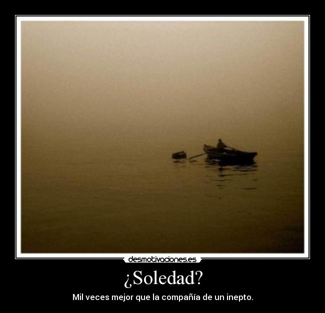 ¿Soledad? - 