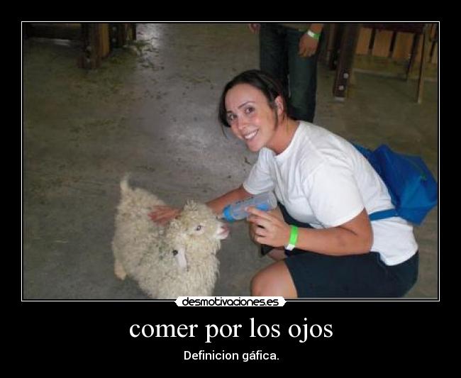 comer por los ojos - 