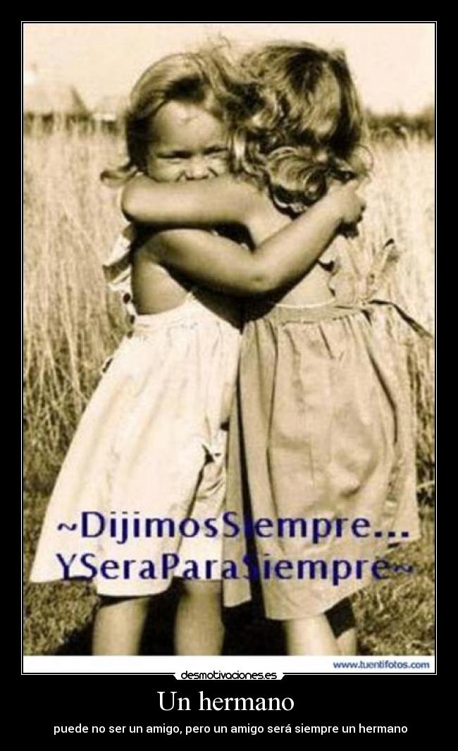 Un hermano  - 