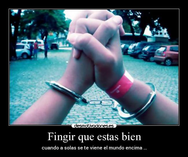 Fingir que estas bien -