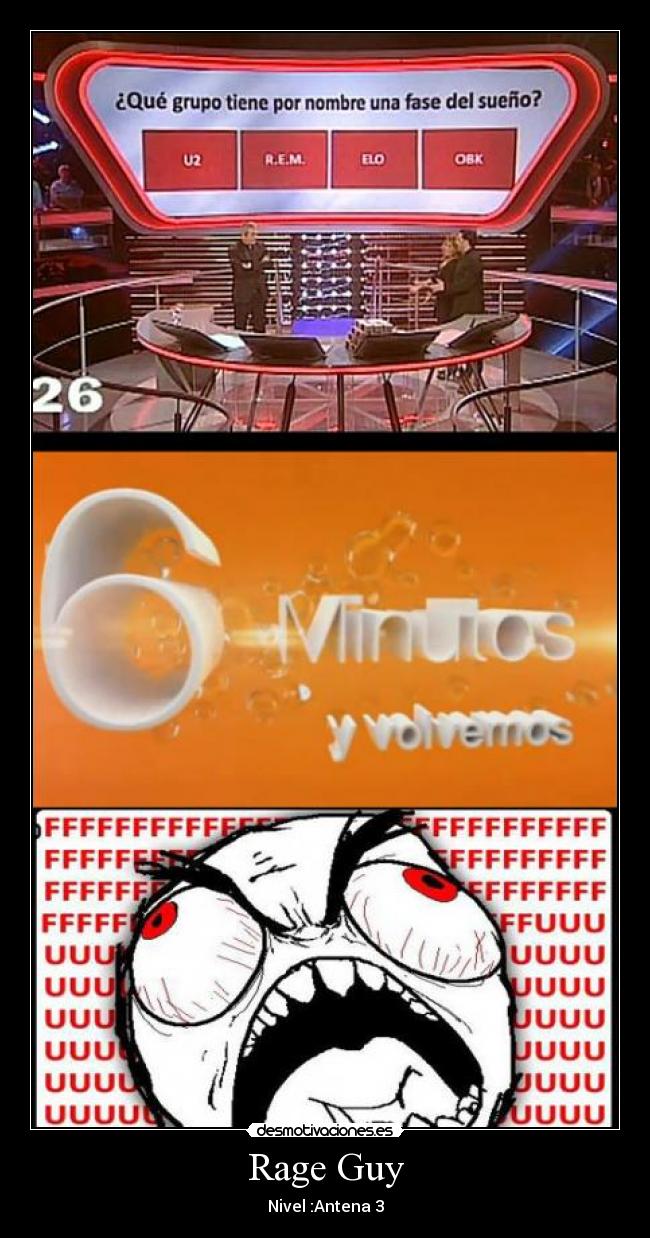 Rage Guy - Nivel :Antena 3