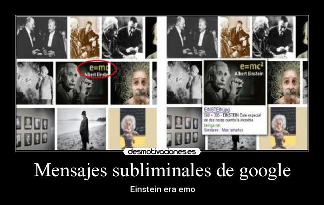 Mensajes subliminales de google - Einstein era emo