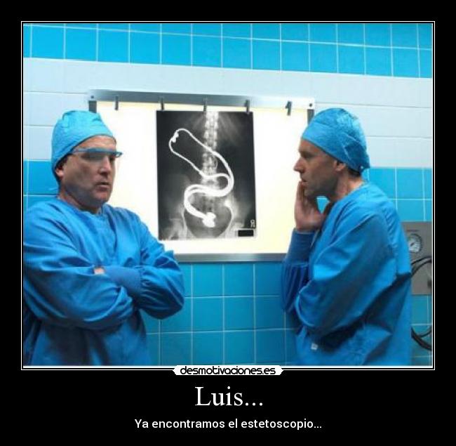 Luis... - 