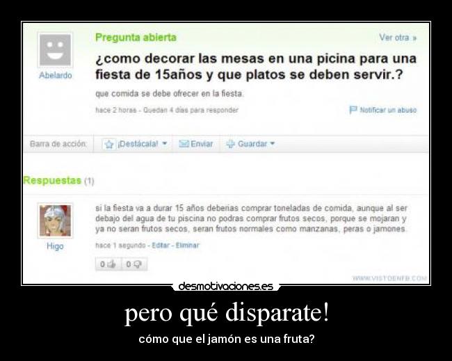 pero qué disparate! - cómo que el jamón es una fruta?