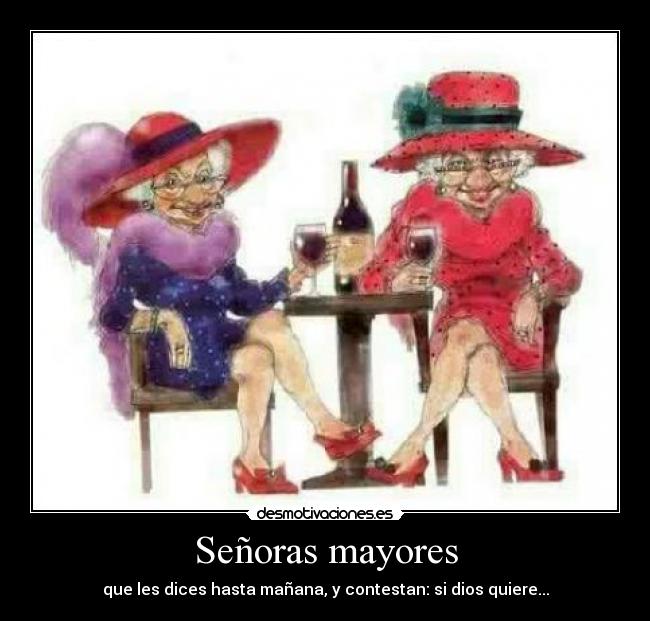 Señoras mayores -