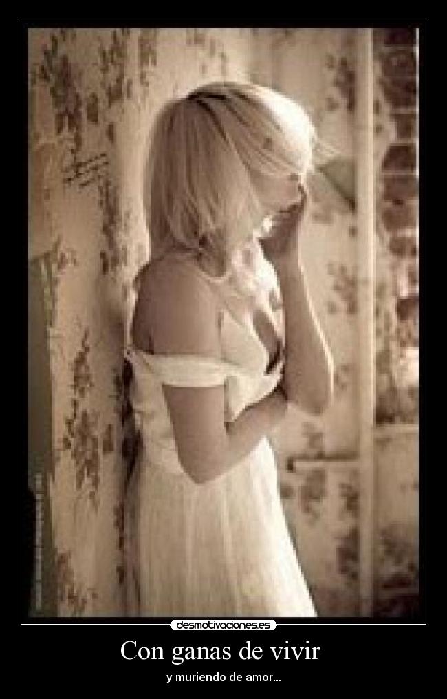 Con ganas de vivir  - 