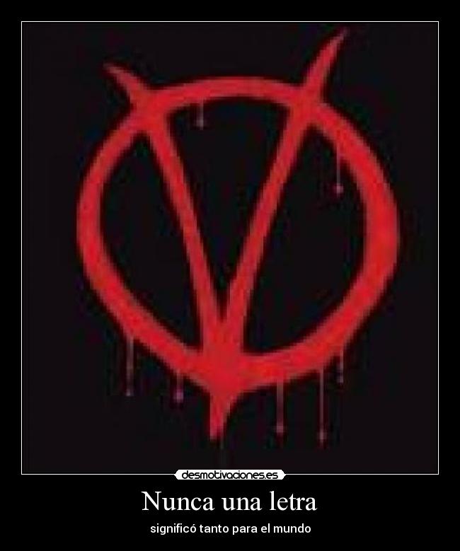 Nunca una letra - significó tanto para el mundo