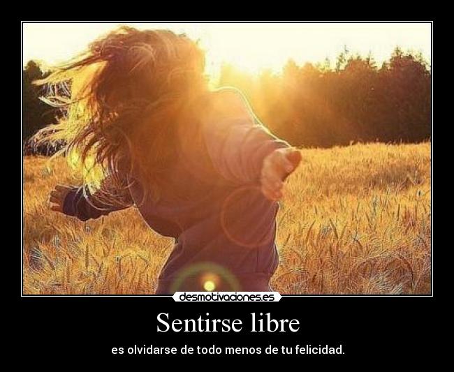 Sentirse libre -