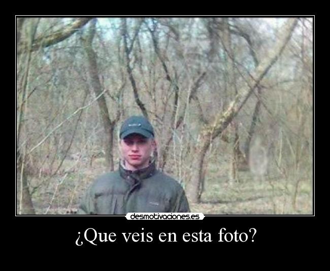 ¿Que veis en esta foto? -