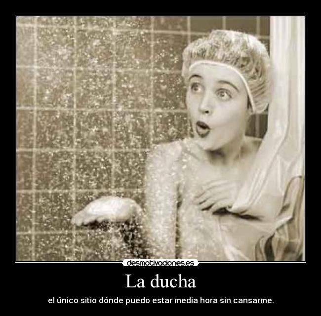 La ducha -