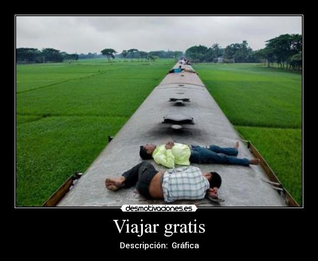 Viajar gratis - Descripción:  Gráfica