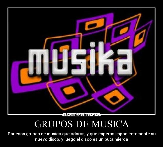 GRUPOS DE MUSICA - 