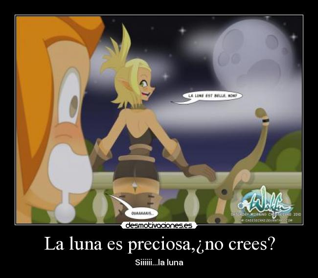 La luna es preciosa,¿no crees? - 