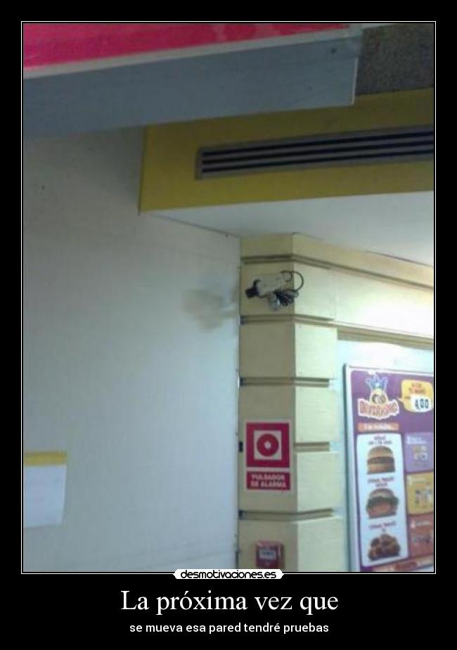 La próxima vez que -