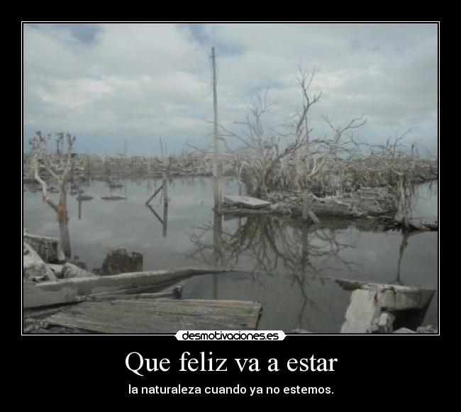 carteles naturaleza desmotivaciones