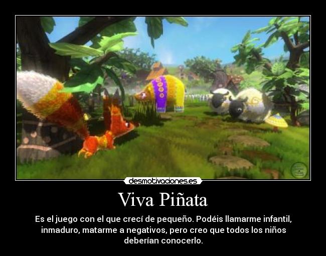 carteles viva pinata desmotivaciones