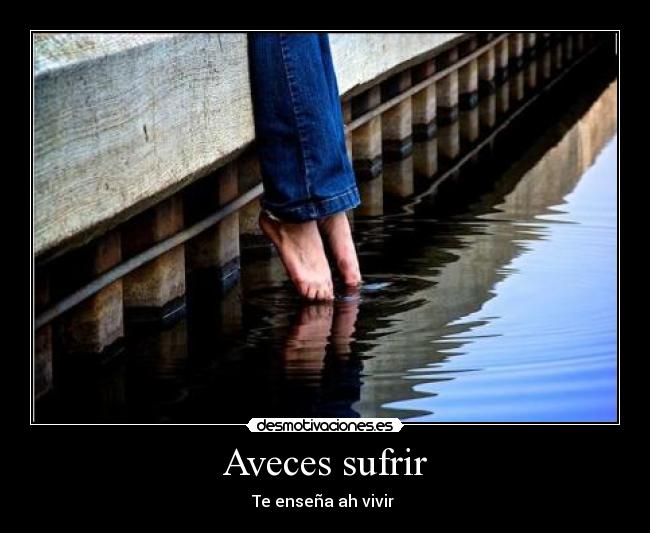 Aveces sufrir - 