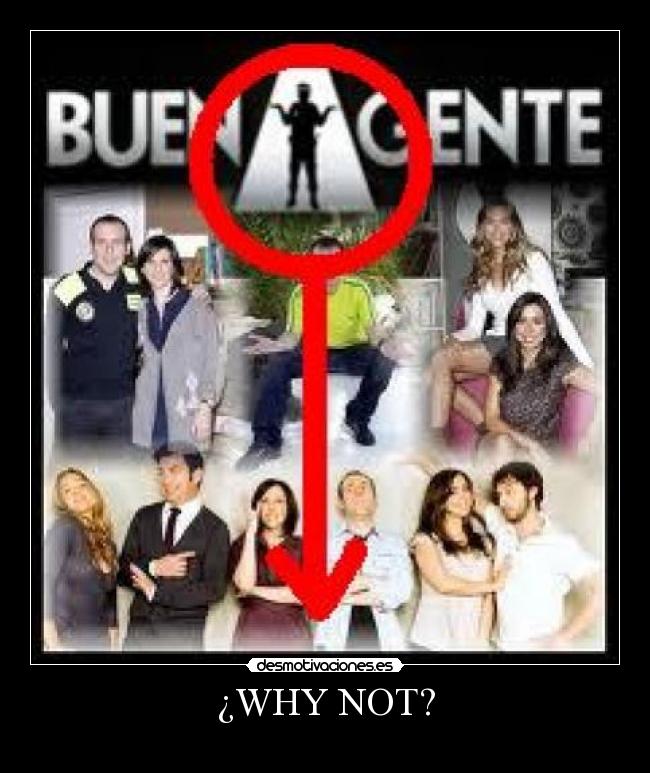 ¿WHY NOT? -