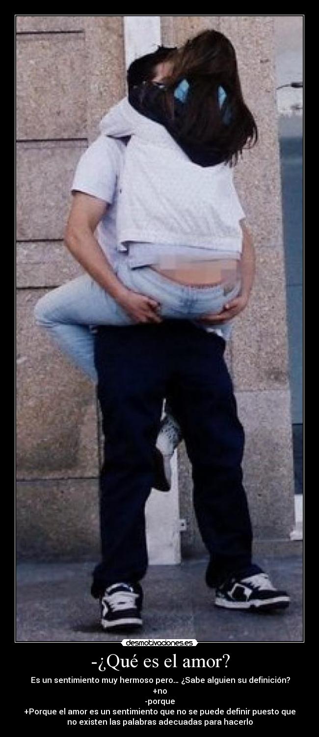 -¿Qué es el amor? - 