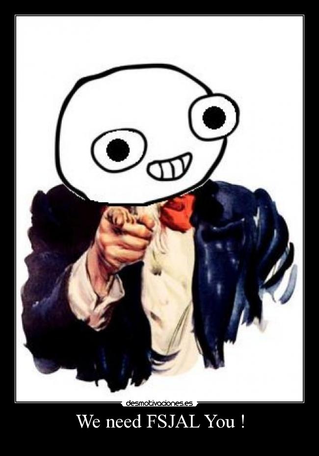 We need FSJAL You ! - 