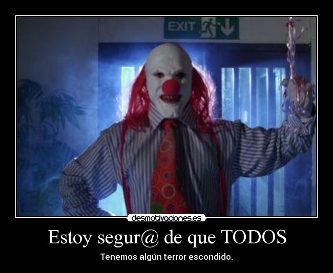 Estoy segur@ de que TODOS -