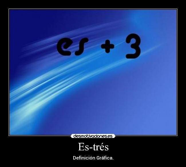 Es-trés - Definición Gráfica.