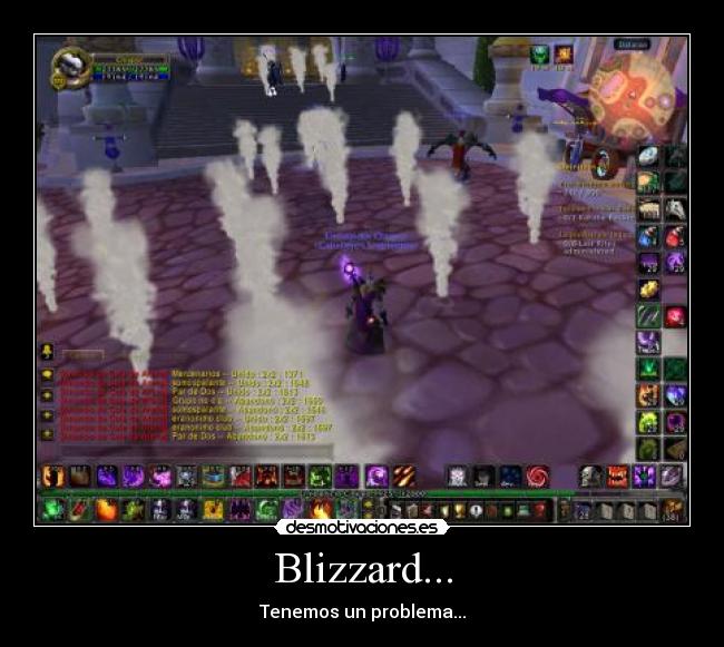 Blizzard... - Tenemos un problema...
