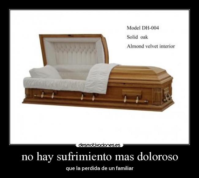 no hay sufrimiento mas doloroso -