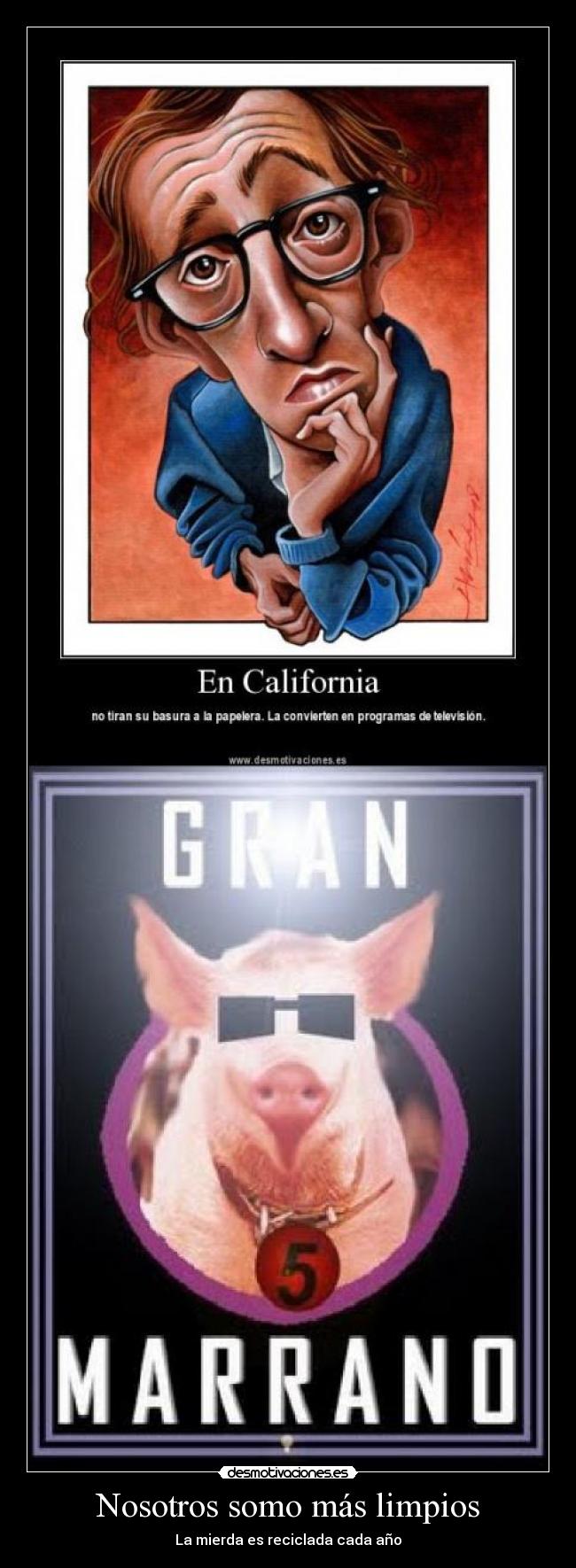 Nosotros somo más limpios - La mierda es reciclada cada año