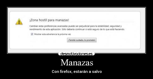 carteles manazas firefox hostil desmotivaciones