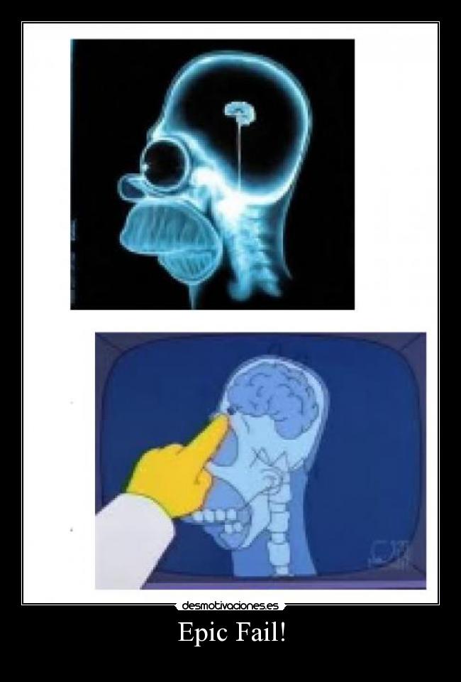 Epic Fail! -