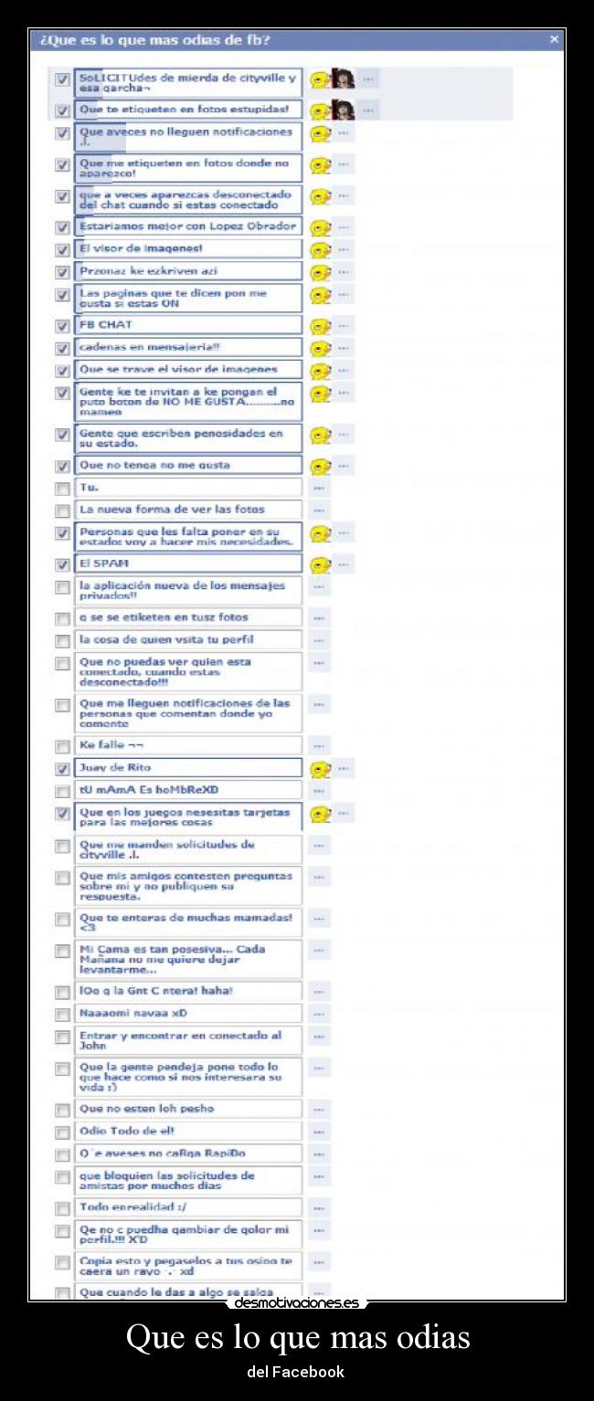 Que es lo que mas odias - del Facebook 