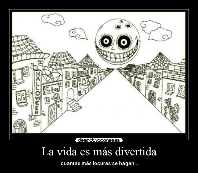 La vida es más divertida - 