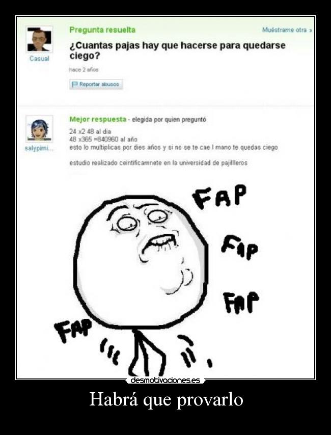 Habrá que provarlo -