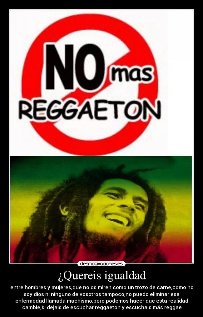 ¿Quereis igualdad -