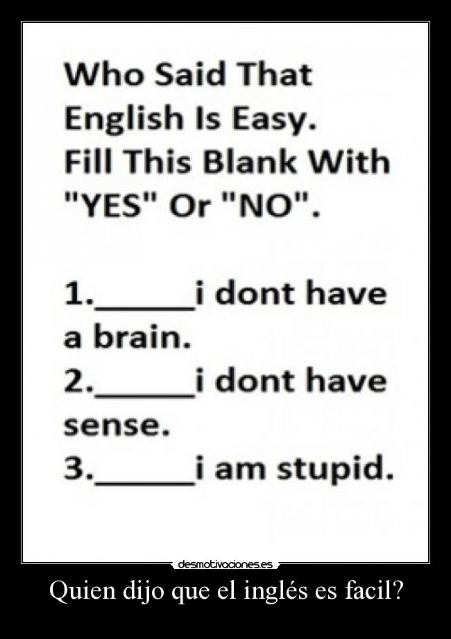 Quien dijo que el inglés es facil? - 