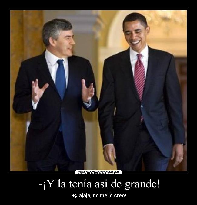 -¡Y la tenía asi de grande! - +¡Jajaja, no me lo creo!