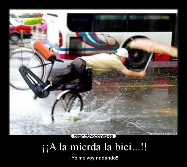 ¡¡A la mierda la bici...!! - 